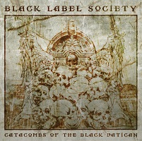 Black-Label-Society-Catacombs-Of-The-Black-Vatican-m Black-Label-Society-Catacombs-Of-The-Black-Vatican-m