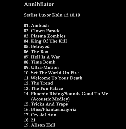 Setlist Annihilator Luxor K�ln 12.10.10