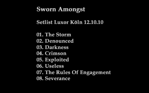 Setlist Sworn Amongst Luxor K�ln 12.10.10